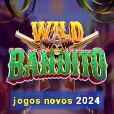 jogos novos 2024